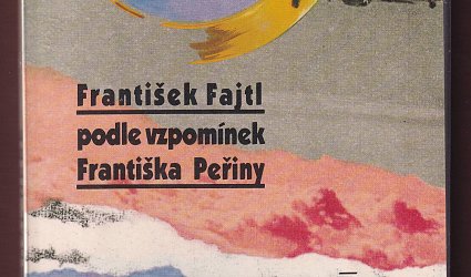 Generál nebe. Podle vzpomínek Františka Peřiny.