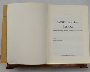 Básníci ve stínu šibenice. Antologie z děl českých básníků - politických vězňů stalinské éry.