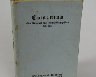 Comenius. Eine Auswahl aus seinen pädagogischen Schriften.