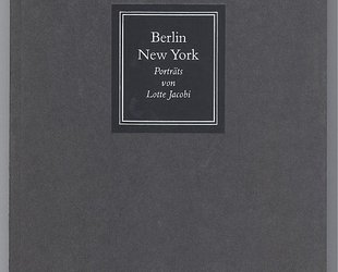 Berlin - New York. Schriftsteller in den 30er Jahren. Fotografiert von Lotte Jacobi.